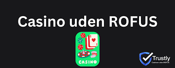 Udforsk EU Casino uden ROFUS - Spil Uden Bekymringer